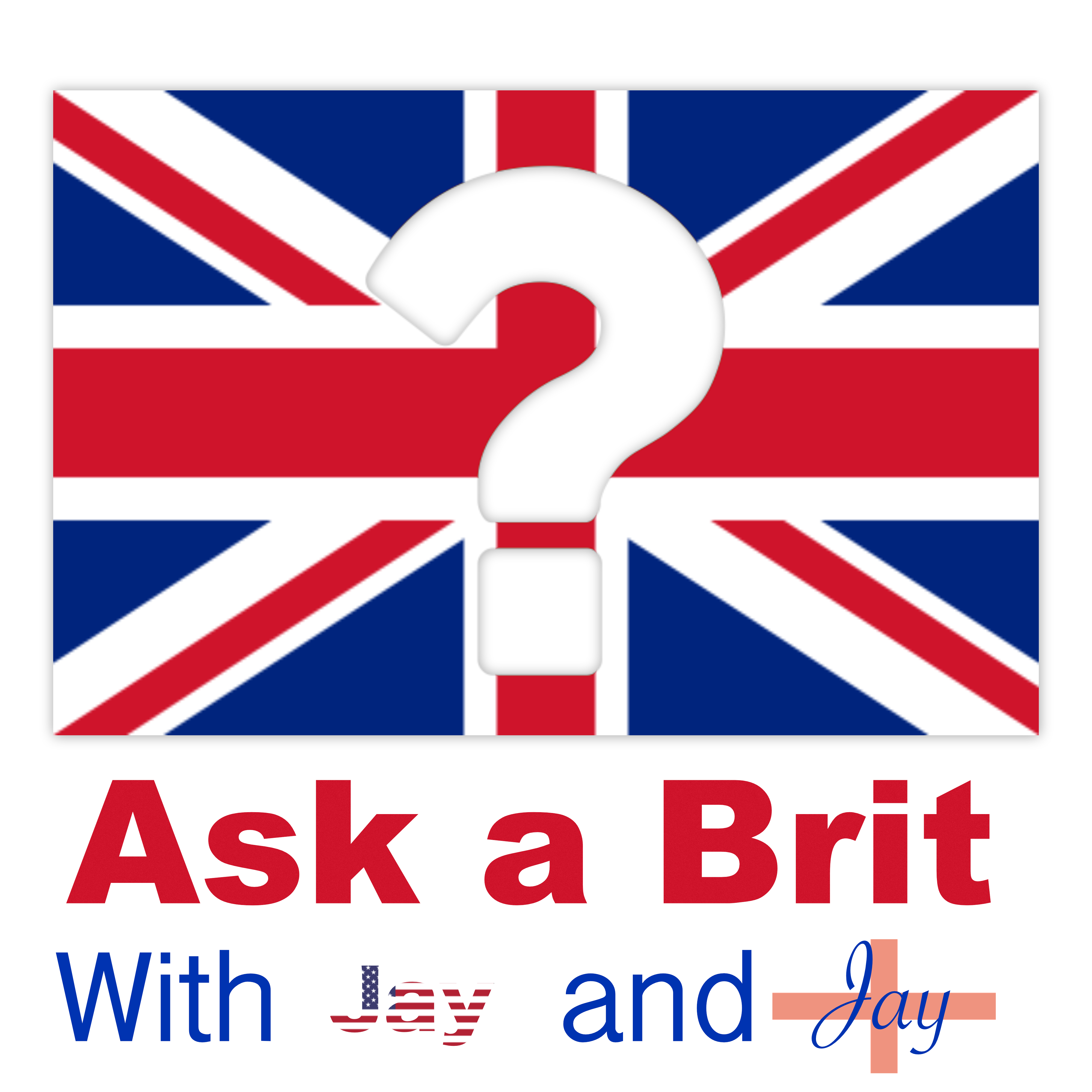 Ask a Brit