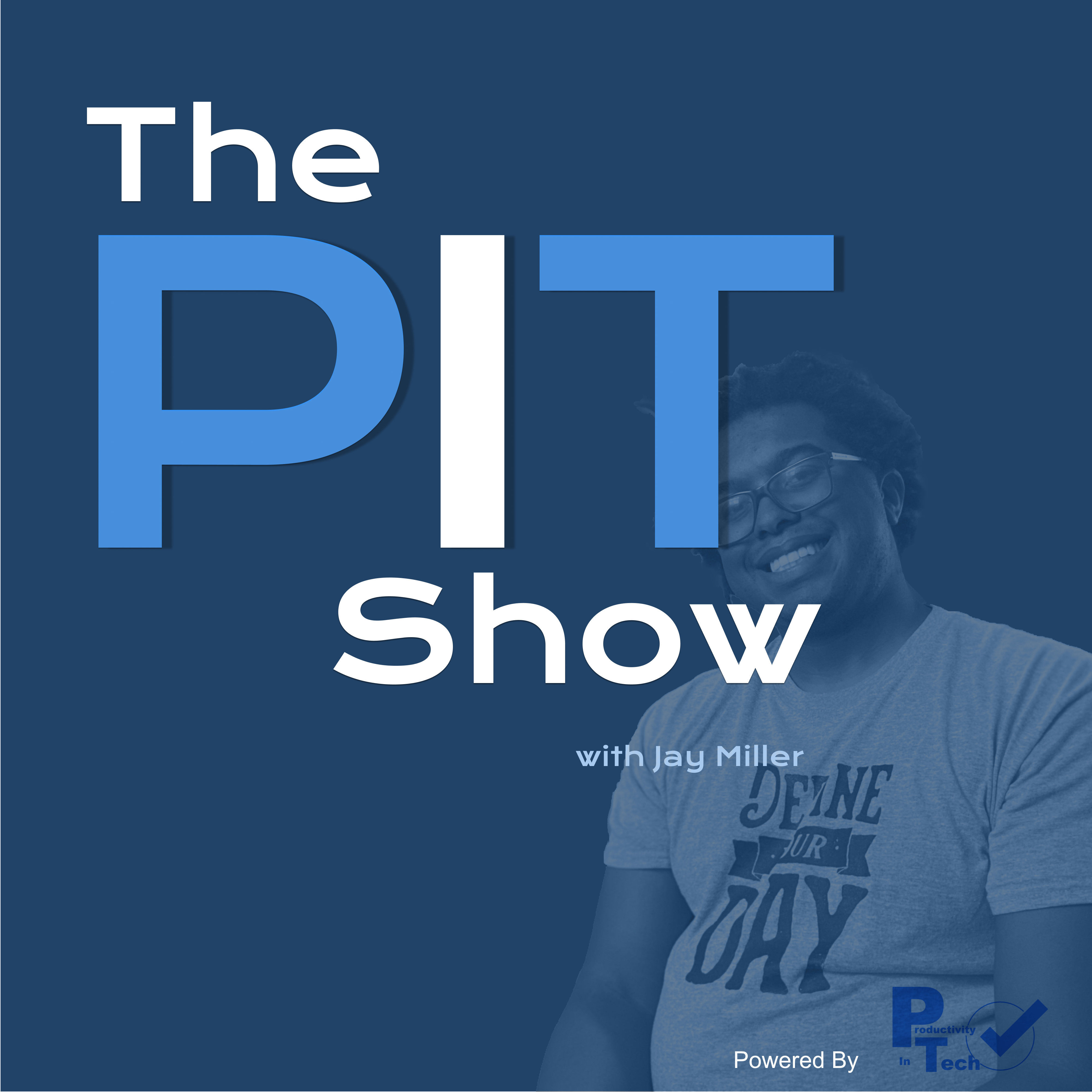 The PIT Show